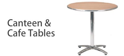 Canteen & Cafe Tables