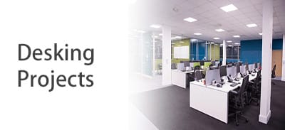 Desking Projects