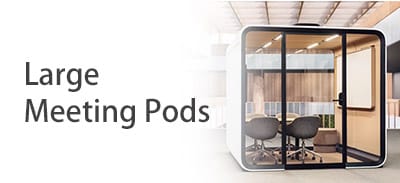 Large Meeting Pods