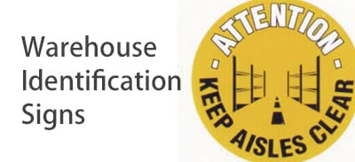 Warehouse Identification Signs