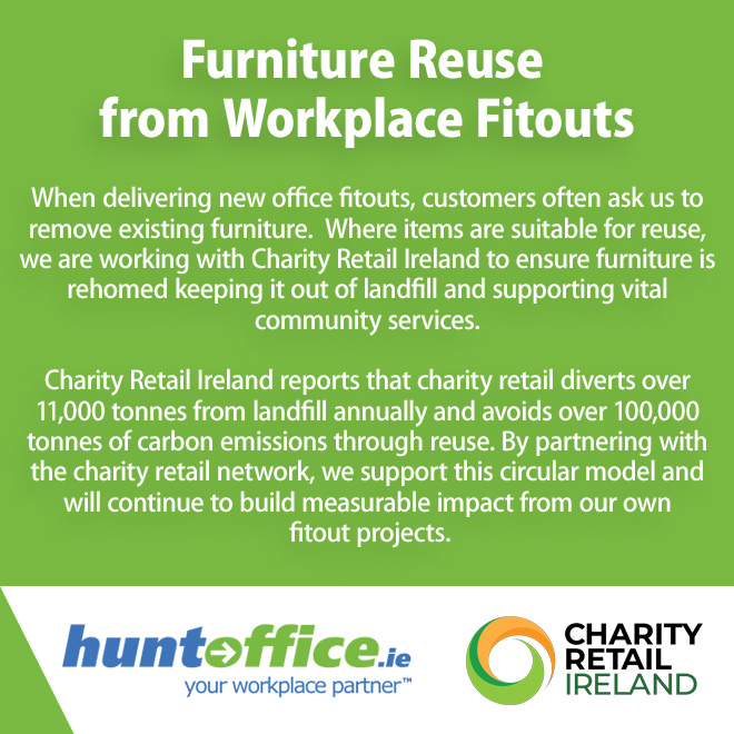 Furniture Reuse from Workplace Fitouts — HuntOffice and Charity Retail Ireland